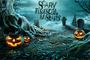 Scary Financial Mistakes: Start with the Scattered Pieces of Your Financial Plan