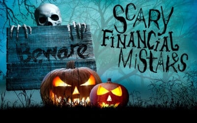 Scary Financial Mistakes: Ignoring Incapacity Planning