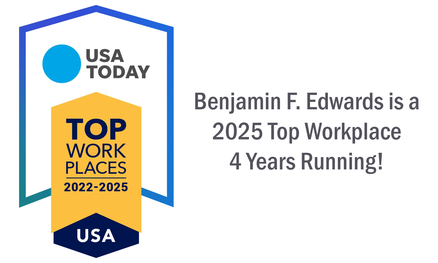 Benjamin F. Edwards - USA Today Top Workplaces & Best Places to Work St. Louis 2022 - 2025