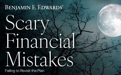 Scary Financial Mistakes: Failing to Revisit the Plan