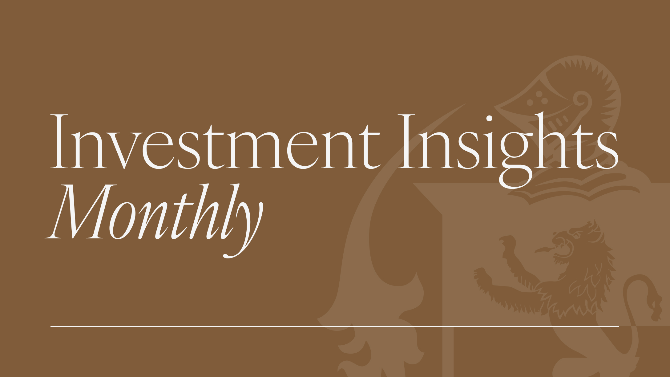 Investment Insights Monthly